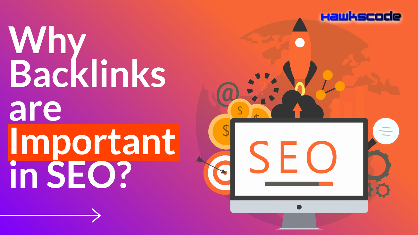 Why Backlinks are important in SEO