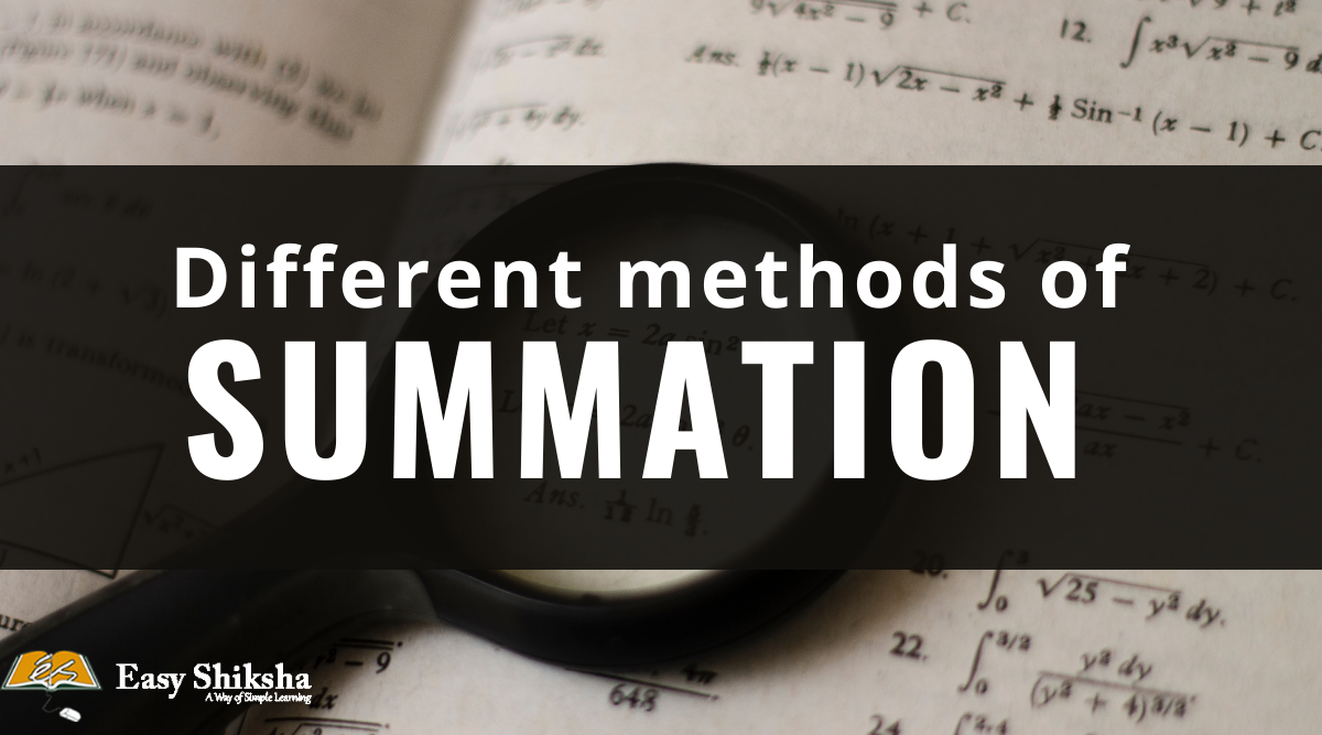 summation,summation methods,summation types