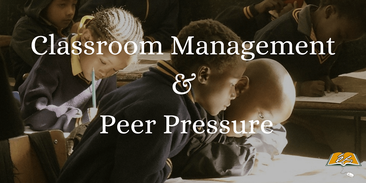 Classroom Management and Peer Pressure