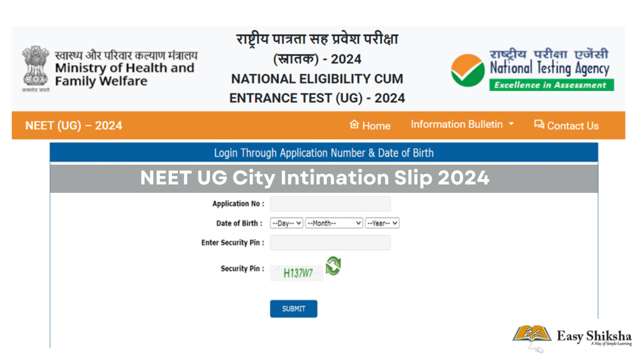 NEET UG 2024 City Intimation Slip Available Now by NTA