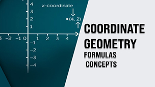 Coordinate Geometry  Formulas Concepts 
