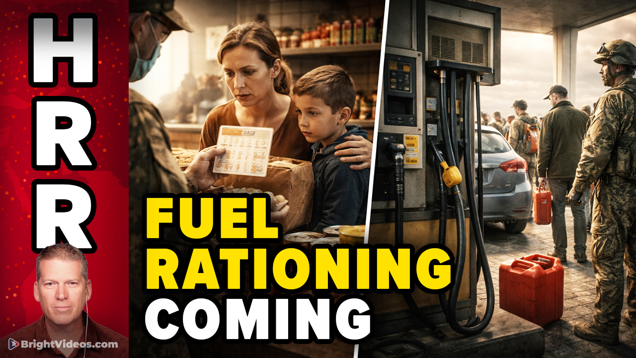 Food and Fuel RATIONING Coming Next
