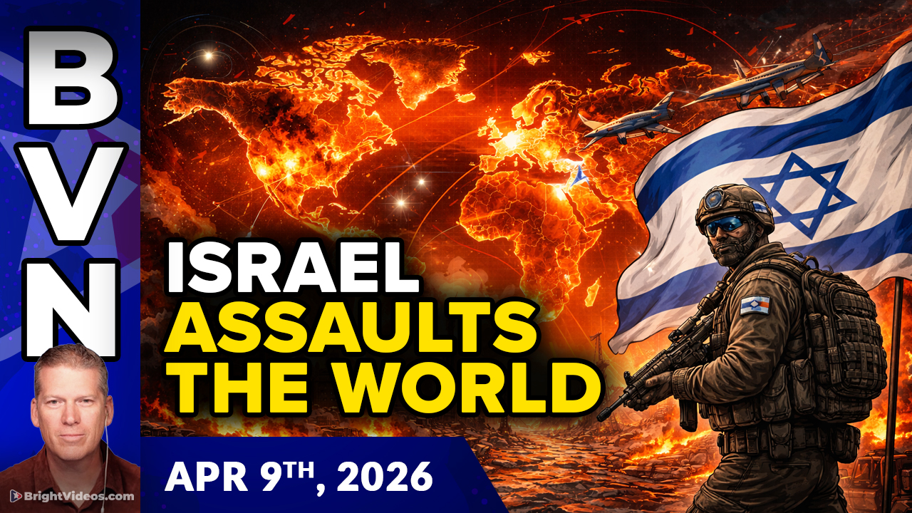 Bright Videos News, Apr 9, 2026 - Israel Sabotages Ceasefire and Threatens Billions of Human Beings with Violence and Death
