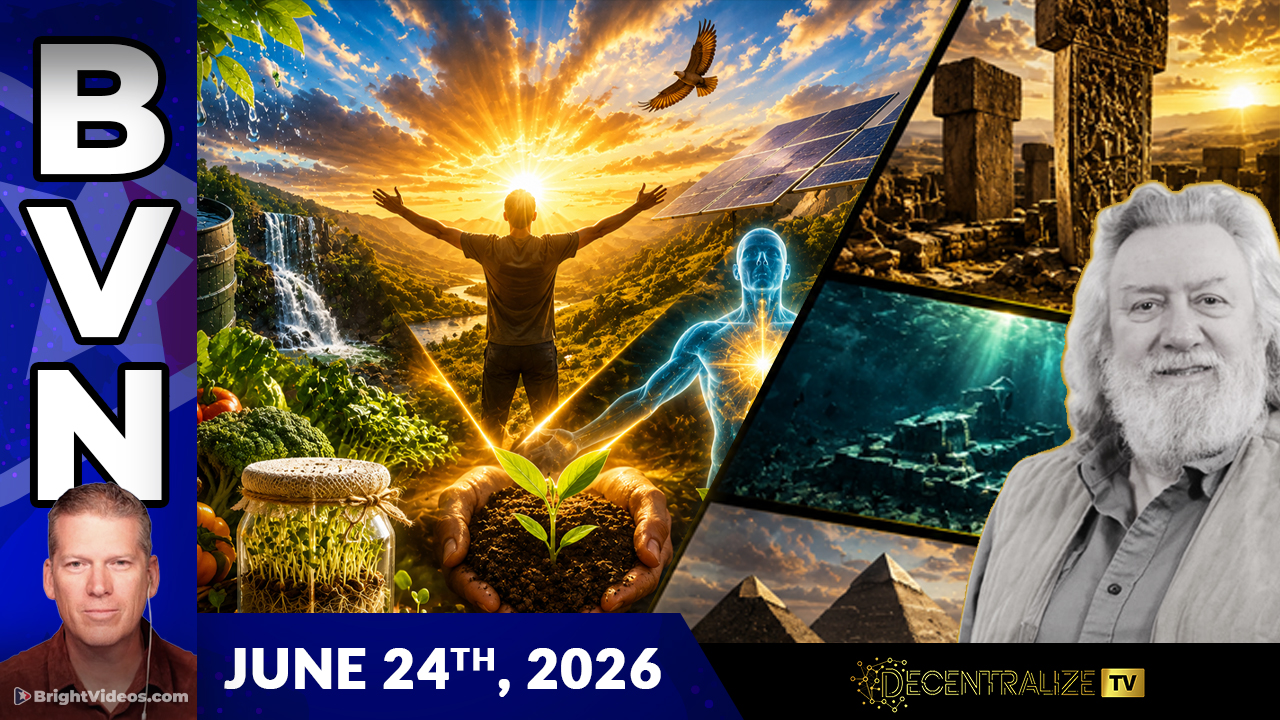 Bright Videos News, June 24, 2026 - Principles of Natural Abundance + Geological Mysteries with Randall Carlson