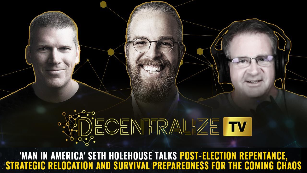 Episode 60 – Nov 11, 2024 – 'Man In America' Seth Holehouse talks post-election REPENTANCE, strategic relocation and survival preparedness for the coming chaos
