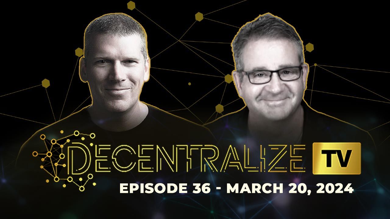 Episode 36, March 20, 2024 – Todd Pitner and Mike Adams cover the best revelations (so far) from the Decentralize TV interviews: Crypto, privacy, AI tech, de-dollarization and more