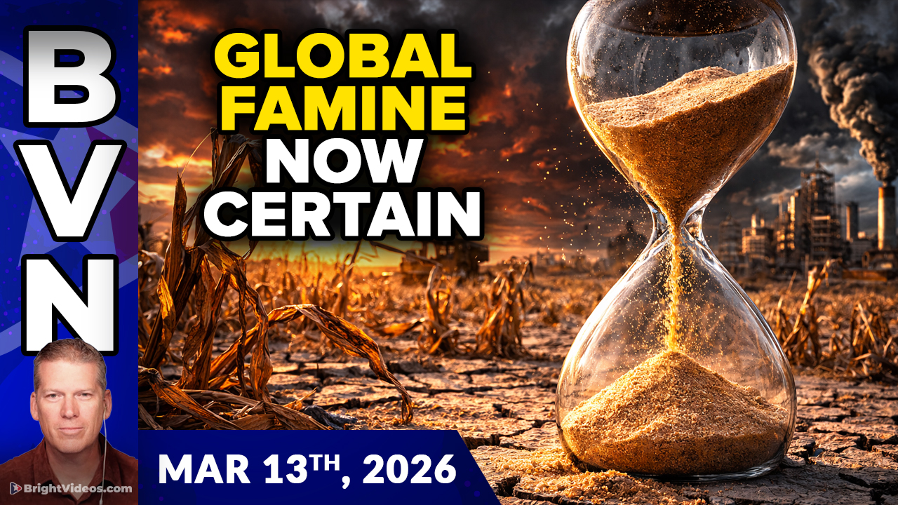 Bright Videos News, Mar 13, 2026 - Global Famine Now Certain as Urea, Fertilizer and Natural Gas Supply Lines COLLAPSE
