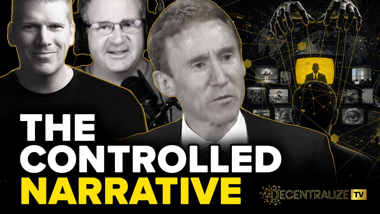 Decentralize.TV - Episode 107 – May 15, 26 - Brian McGlinchey discusses Media Manipulation, Narrative Control and the Collapse of Public Trust