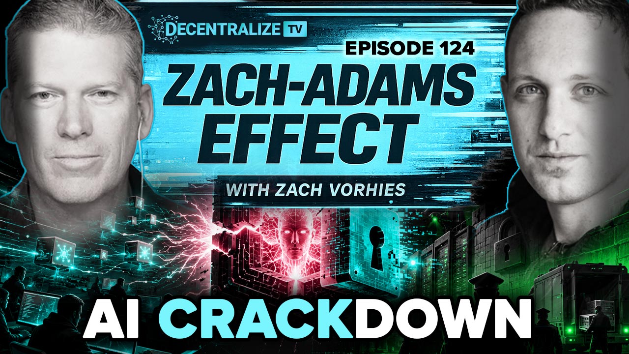 DTV - Zach-Adams Effect with Zach Vorhies - Episode 124 – July 11, 26 - Fable Five, GPT 5.6 and the Coming AI Crackdown
