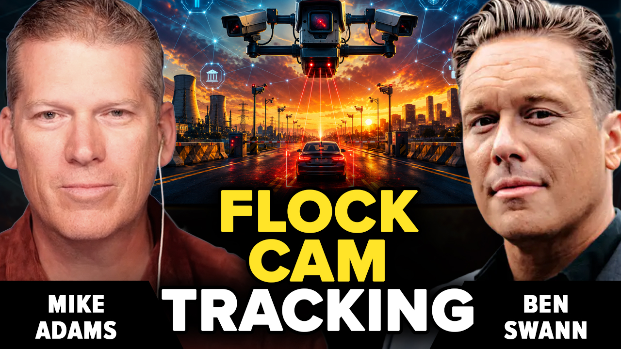 Ben Swann and Mike Adams Talk Flock Cameras, AI Surveillance and Energy Lockdowns
