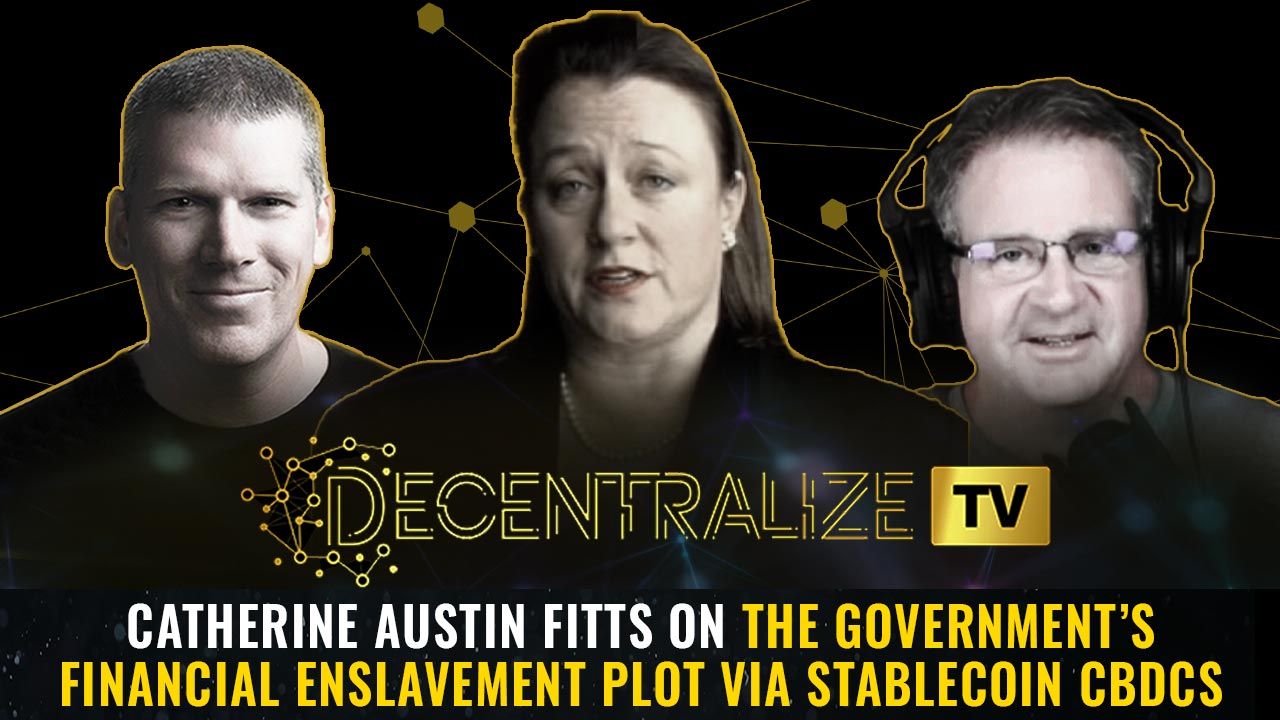 Episode 82 – July 21, 2025 – Catherine Austin Fitts on the government's FINANCIAL ENSLAVEMENT plot via stablecoin CBDCs
