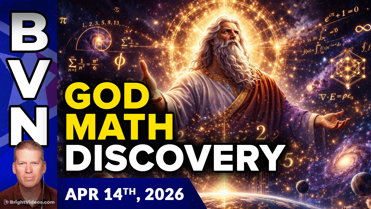 Bright Videos News, Apr 14, 2026 - GOD MATH Discovery has Profound Implications; How to Avoid Toxic Clothing