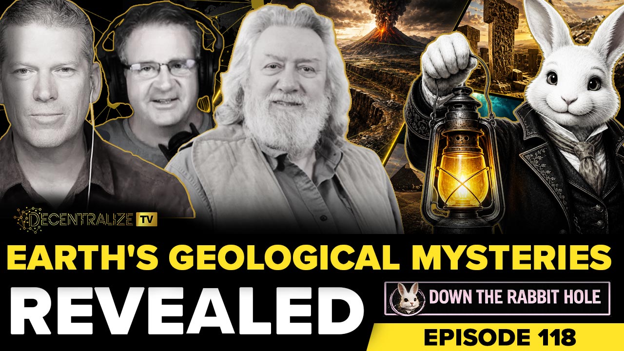 DTV - Down the Rabbit Hole - Episode 118 &ndash; June 24, 26 - Randall Carlson Interview: Earth&rsquo;s Geological Mysteries Revealed