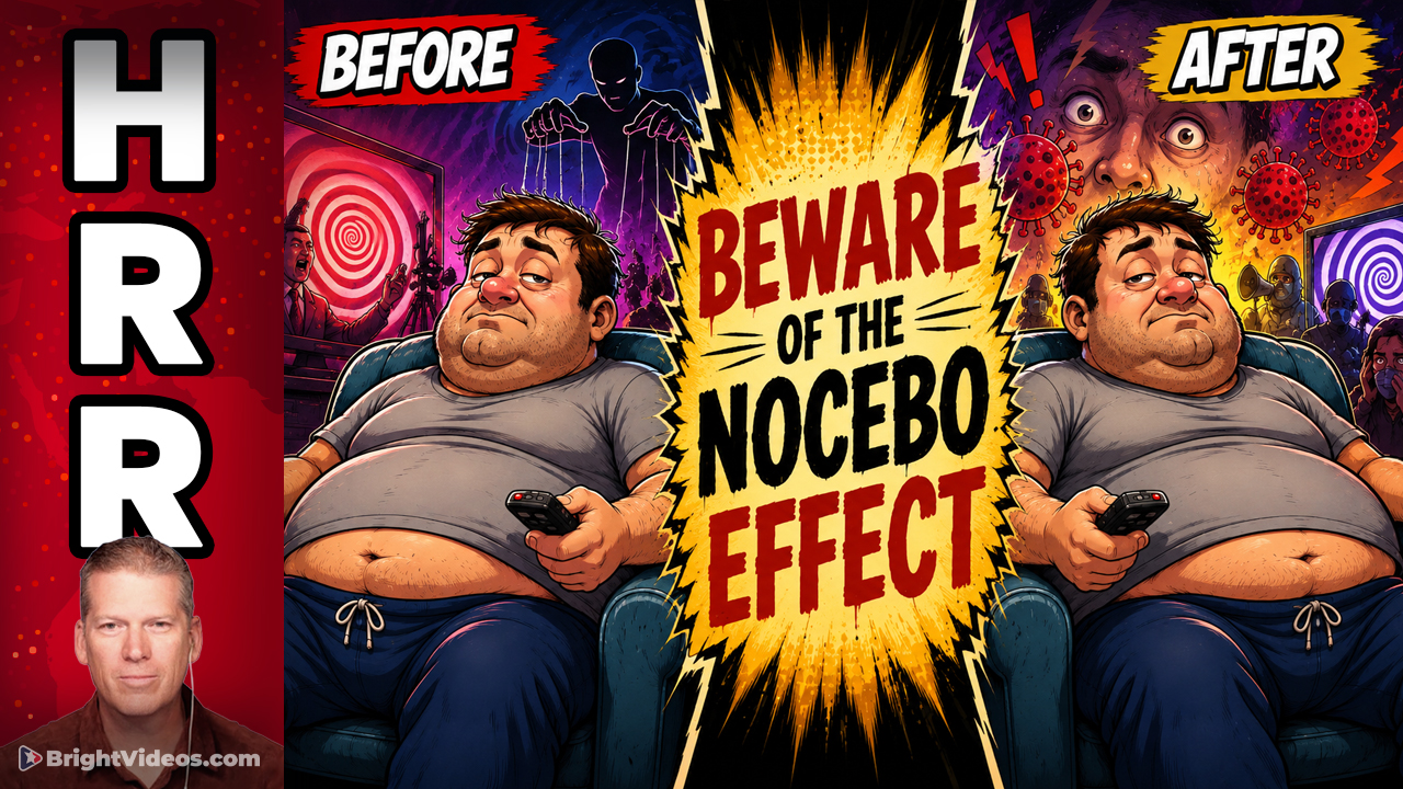 Every Plandemic is a NOCEBO Mass Hypnosis Event That Your Mind Makes Real