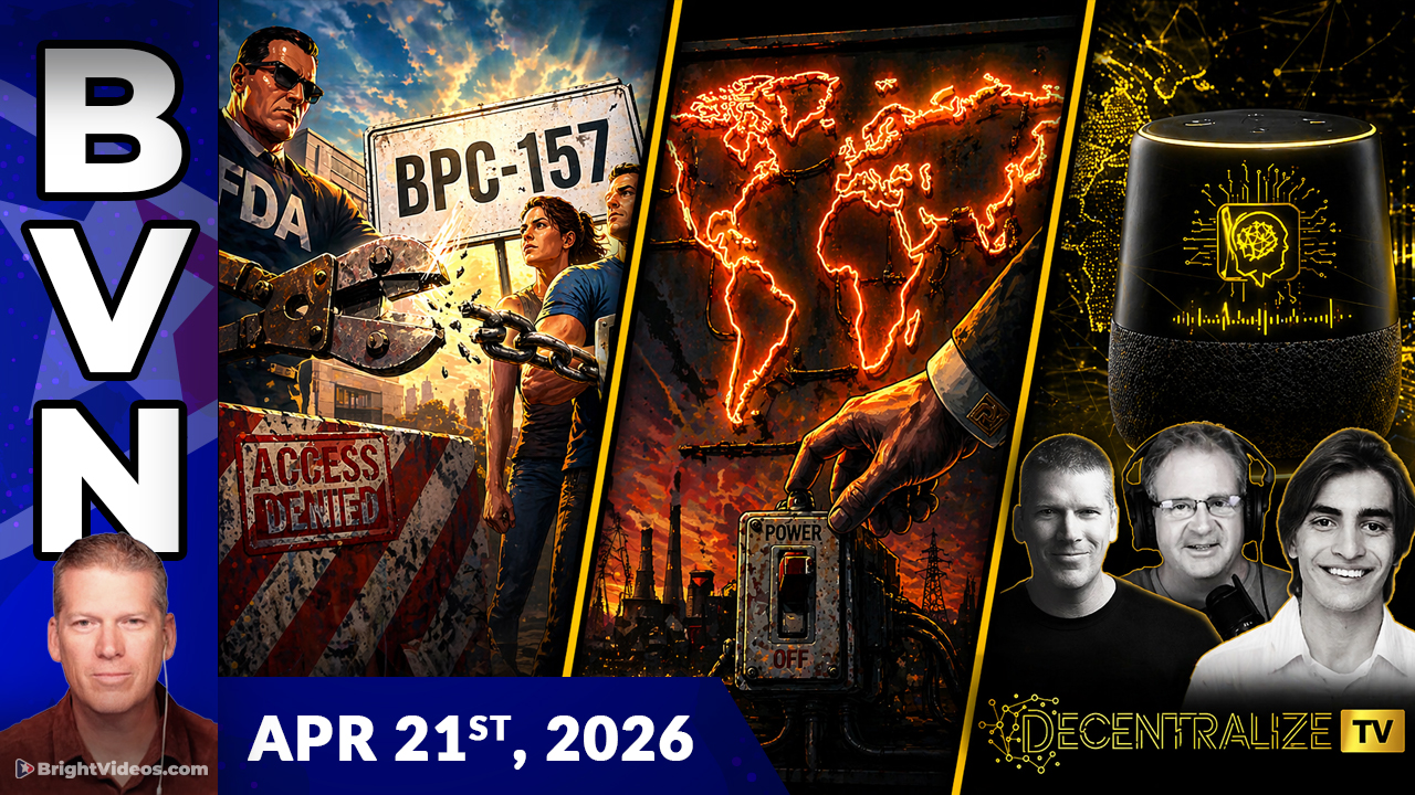 Bright Videos News, Apr 21, 2026 - Global Energy Sabotage + Decentralized Smart Speakers and Peptide Medicine
