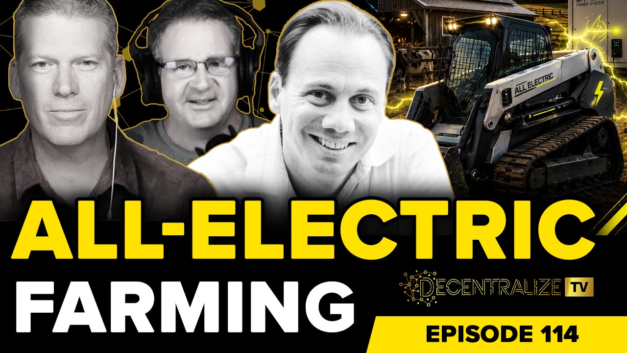 Decentralize.TV - Episode 114 – June 09, 26 - Marcus Suess Interview: All-Electric Farm, Ranch and Off-Grid Equipment for Energy Resilience
