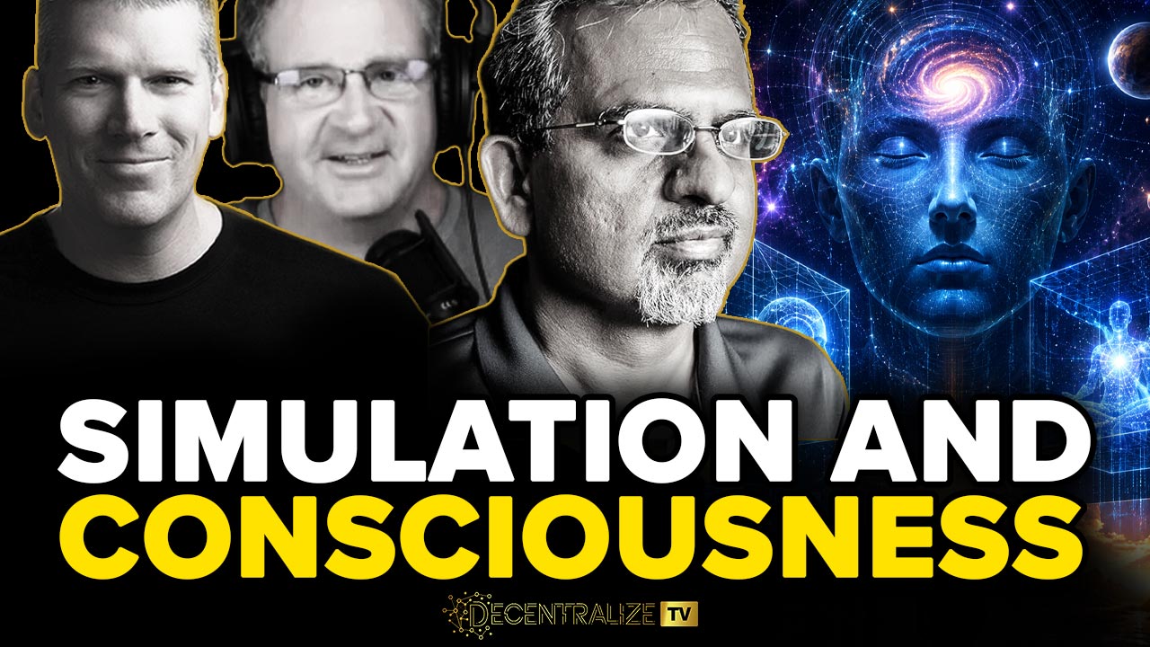 Decentralize.TV - Episode 111 – May 29, 2026 – Rizwan Virk Interview: Simulation Theory, Consciousness and the Multiverse
