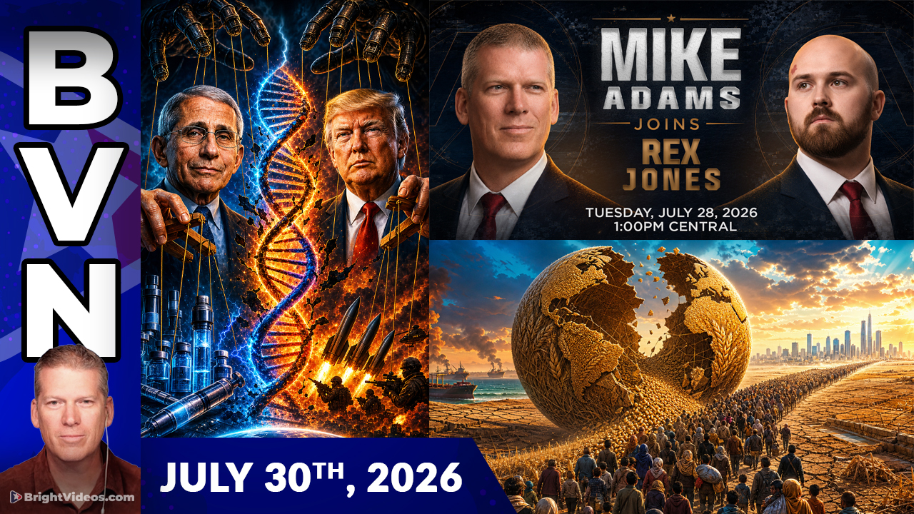 Bright Videos News, July 30, 2026 - Fauci and Trump Are Running a Genetic KILL SWITCH War Against Humanity
