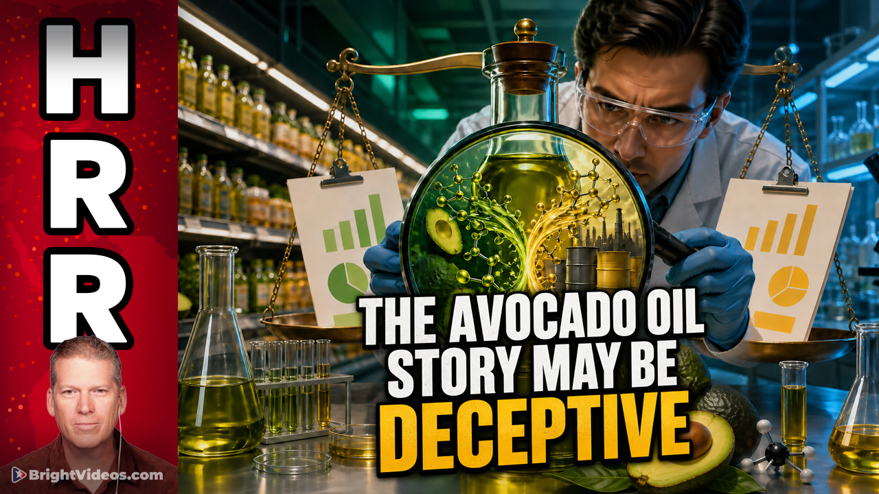 Are Avocado Oil Claims in Chips and Mayonnaise FRAUDULENT? Food Scientist Mike Adams Warns Against Leaping to Conclusions
