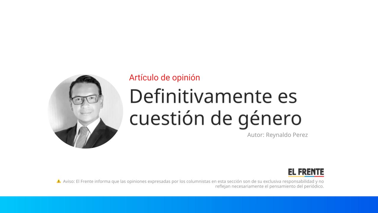 Definitivamente es cuestión de género imagen de la publicación