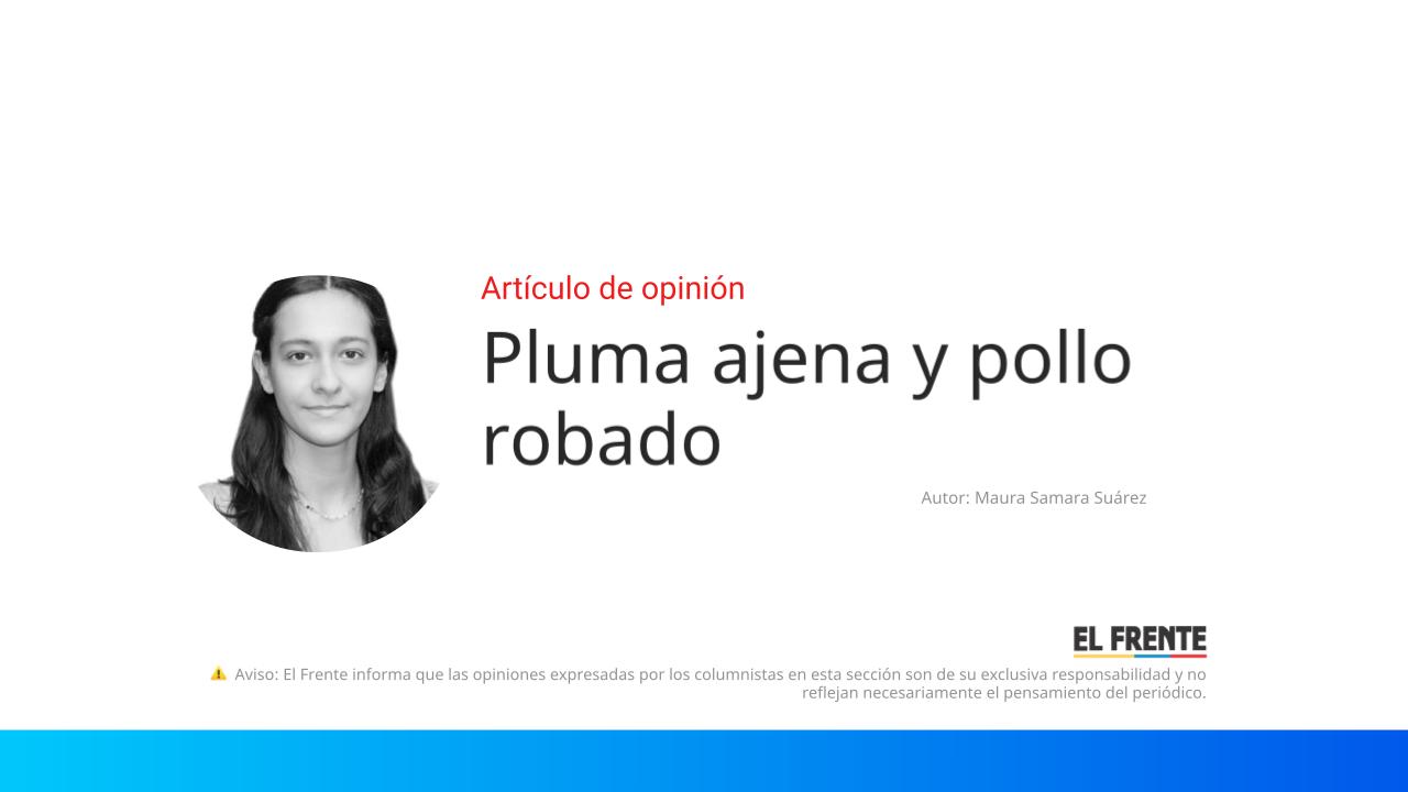 Pluma ajena y pollo robado imagen de la publicación