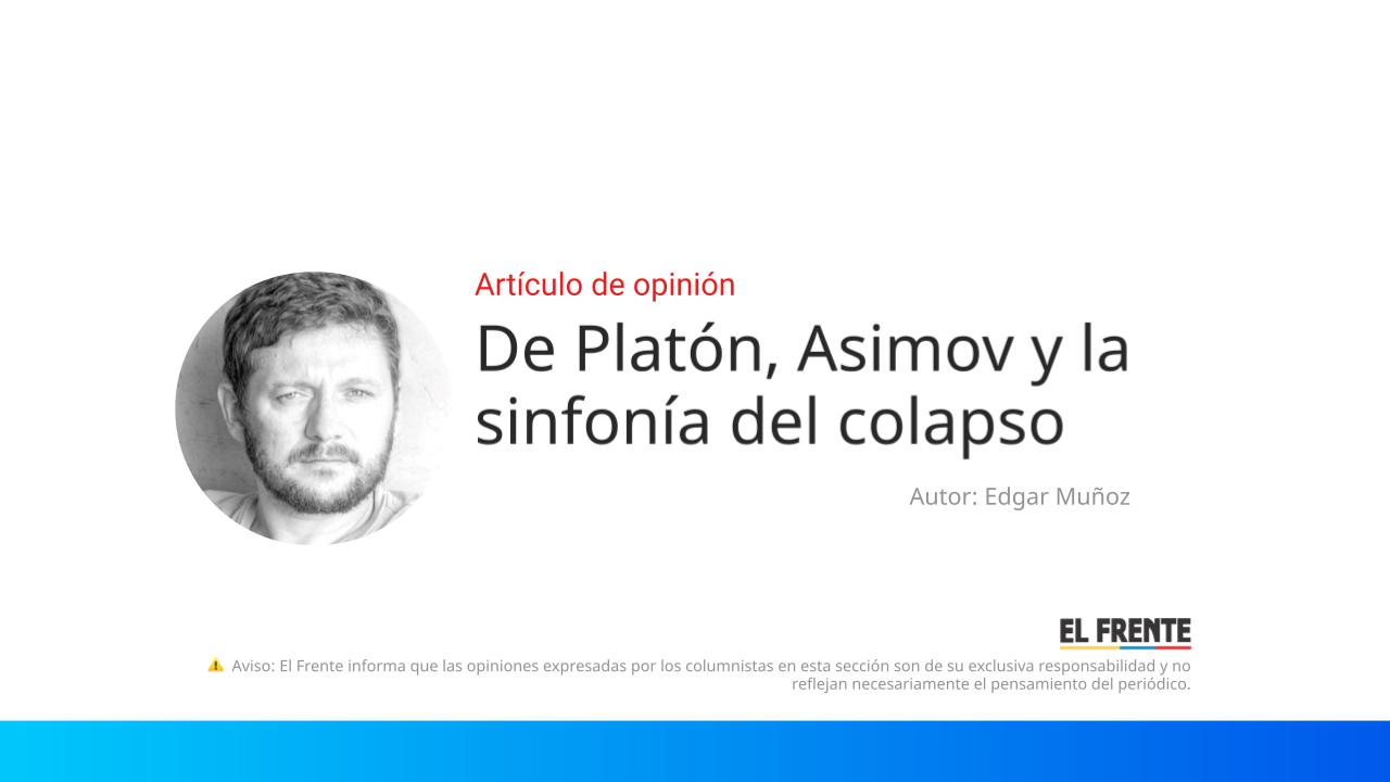 De Platón, Asimov y la sinfonía del colapso imagen de la publicación
