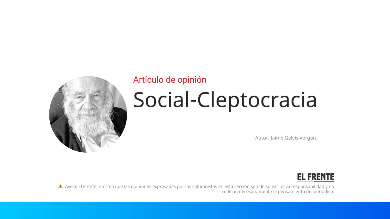 Social-Cleptocracia imagen de la publicación
