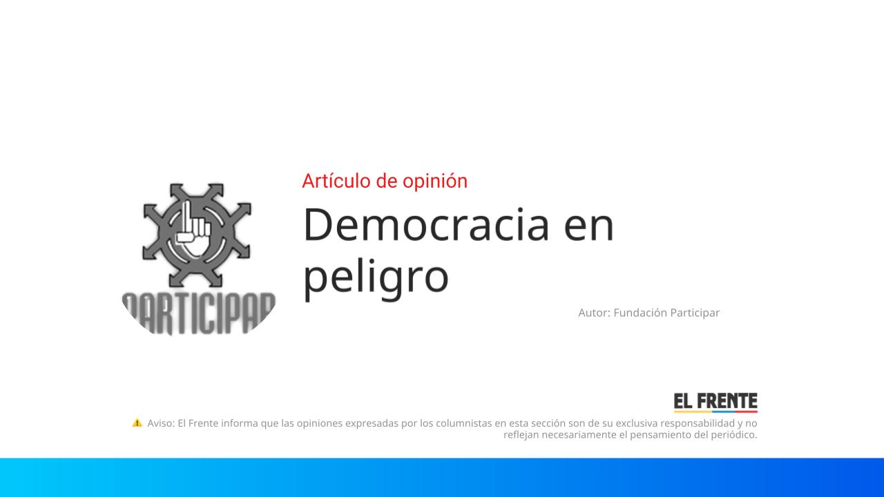 Democracia en peligro imagen de la publicación