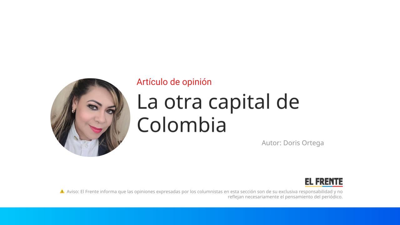 La otra capital de Colombia imagen de la publicación