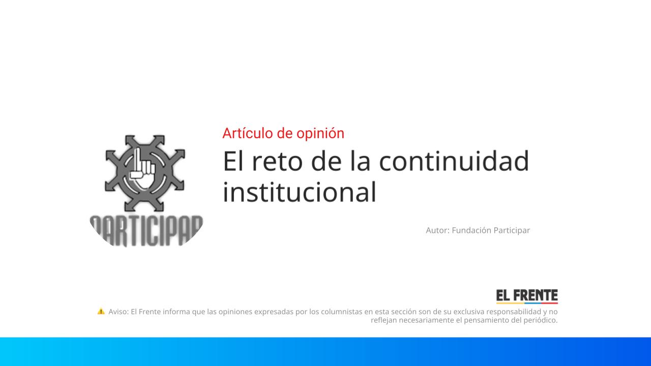 El reto de la continuidad institucional imagen de la publicación