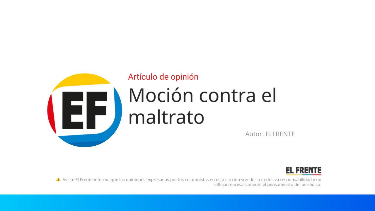 Moción contra el maltrato imagen de la publicación