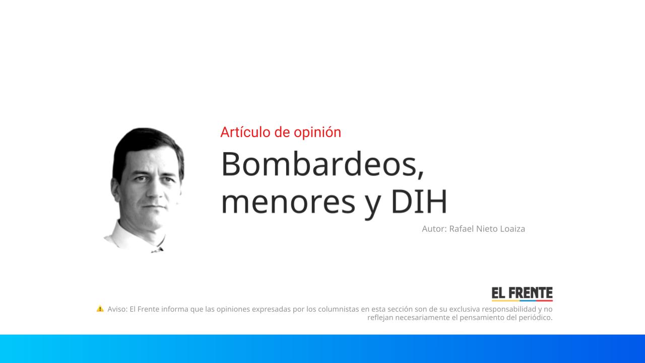 Bombardeos, menores y DIH imagen de la publicación