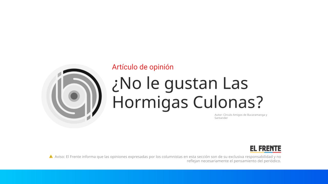¿No le gustan Las Hormigas Culonas? imagen de la publicación