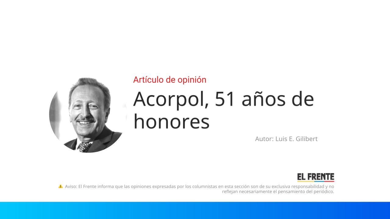 Acorpol, 51 años de honores imagen de la publicación