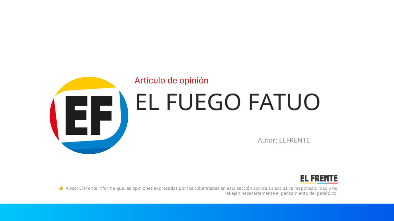 EL FUEGO FATUO imagen de la publicación
