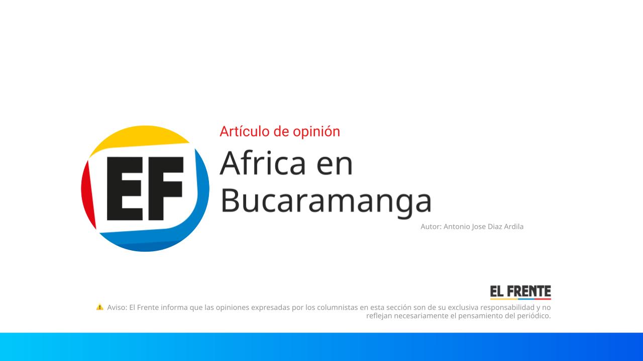 Africa en Bucaramanga imagen de la publicación