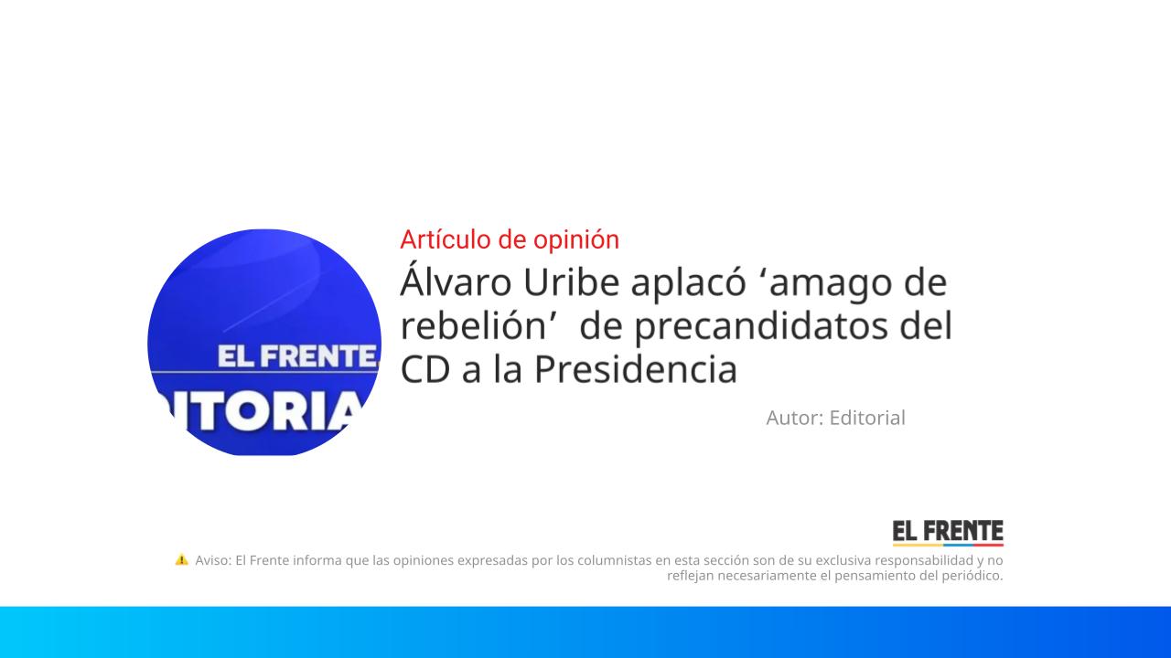 Álvaro Uribe aplacó ‘amago de rebelión’  de precandidatos del CD a la Presidencia imagen de la publicación