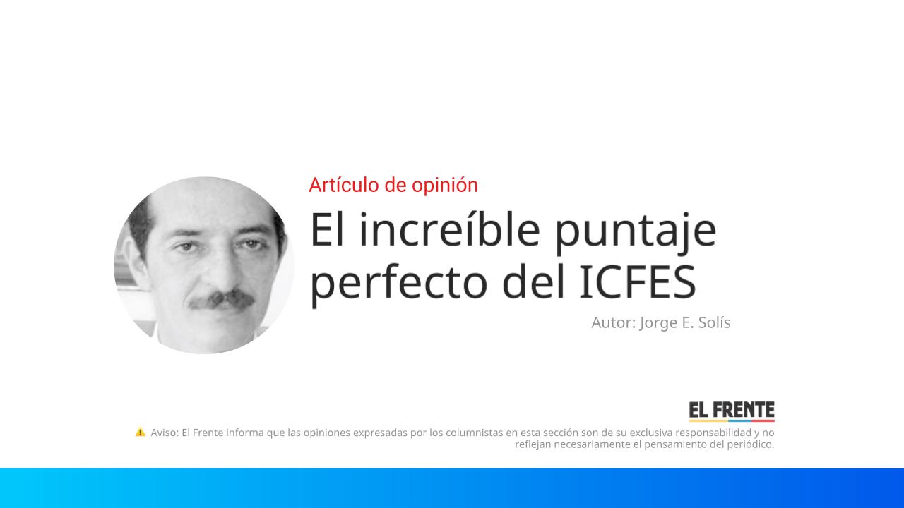 El increíble puntaje perfecto del ICFES imagen de la publicación