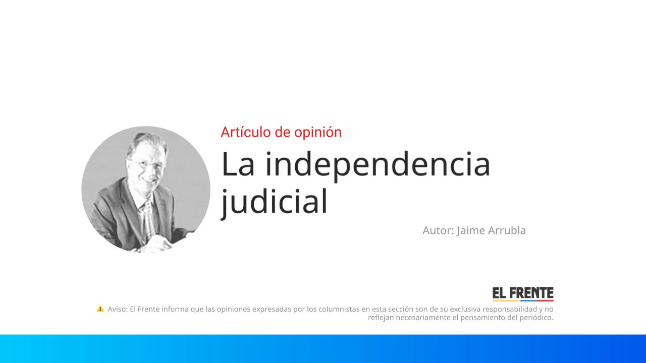 La independencia judicial imagen de la publicación