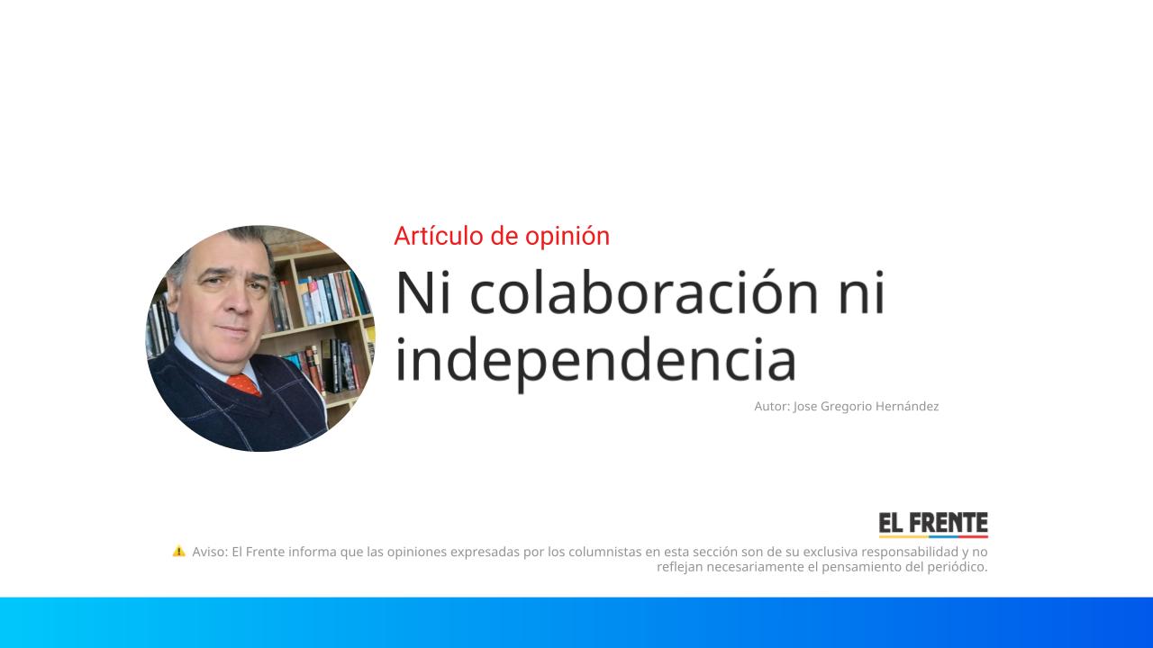 Ni colaboración ni independencia imagen de la publicación