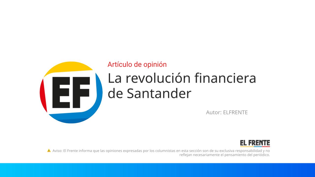 La revolución financiera de Santander imagen de la publicación