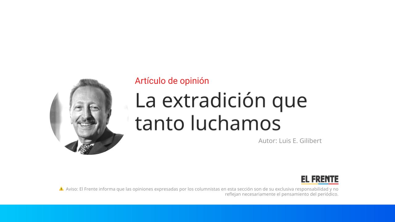 La extradición que tanto luchamos imagen de la publicación