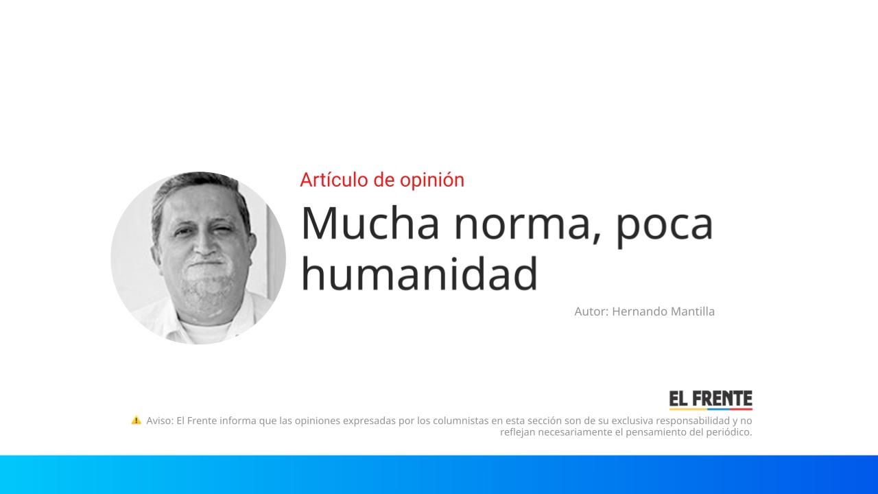 Mucha norma, poca humanidad imagen de la publicación