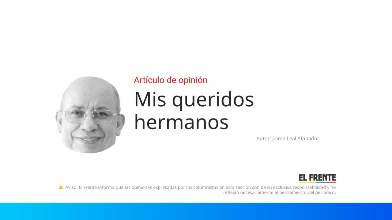 Mis queridos hermanos imagen de la publicación