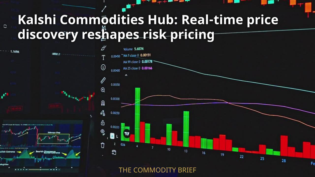 Kalshi Commodities Hub: Real-time price discovery reshapes risk pricing