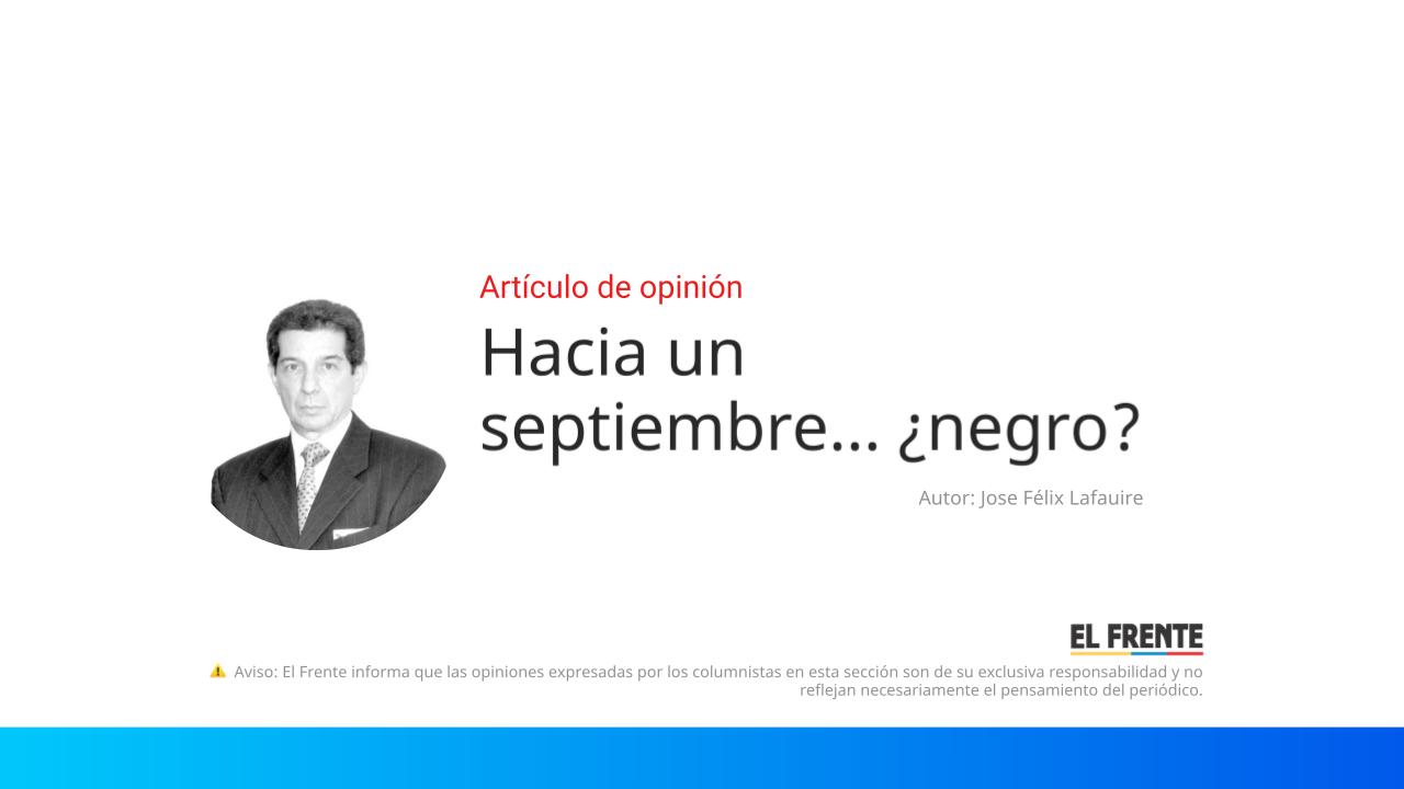 Hacia un septiembre… ¿negro? imagen de la publicación