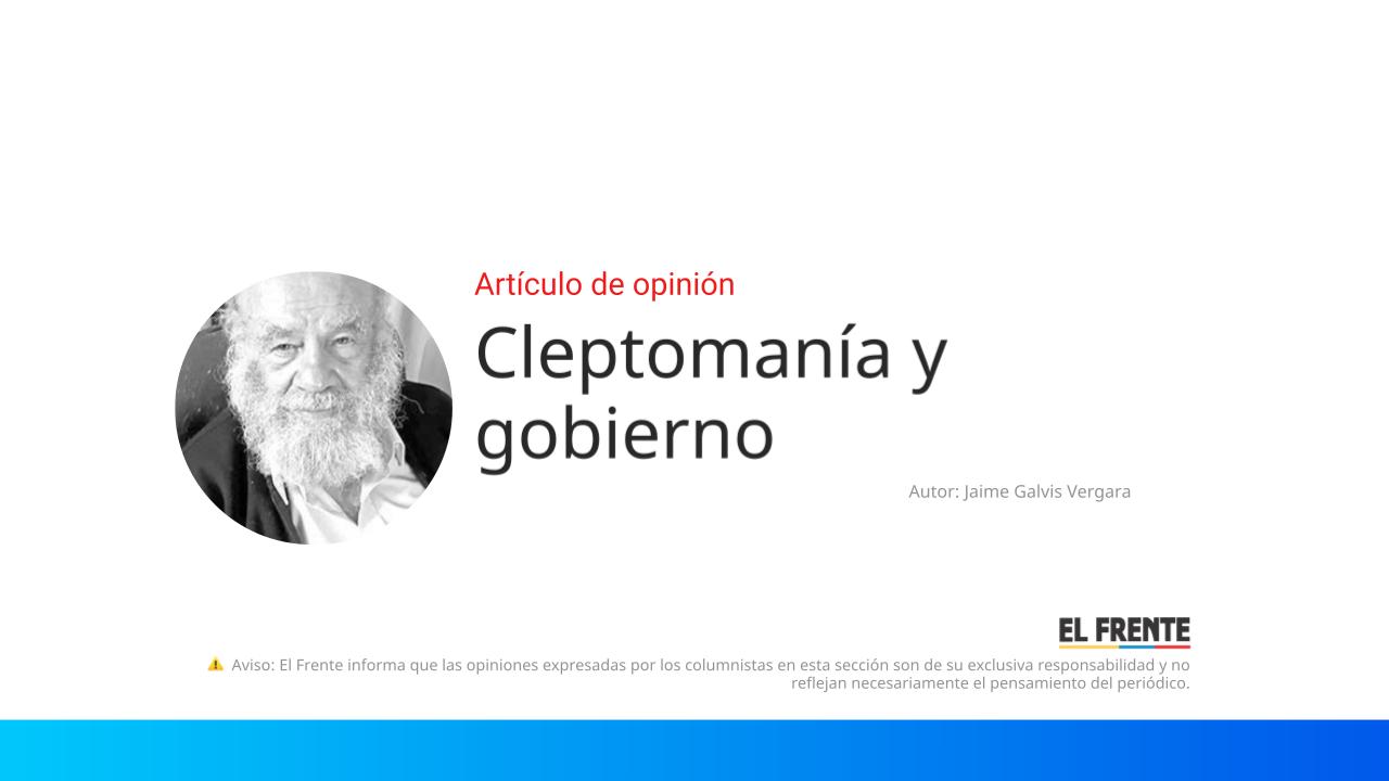 Cleptomanía y gobierno imagen de la publicación