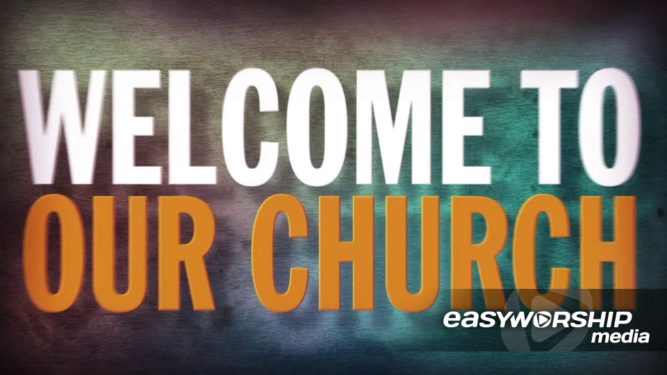 Welcome To Our Church 2 by Floodgate Creative - EasyWorship Media