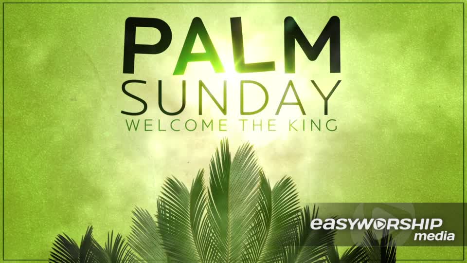 Palm Sunday by Igniter Media - EasyWorship Media