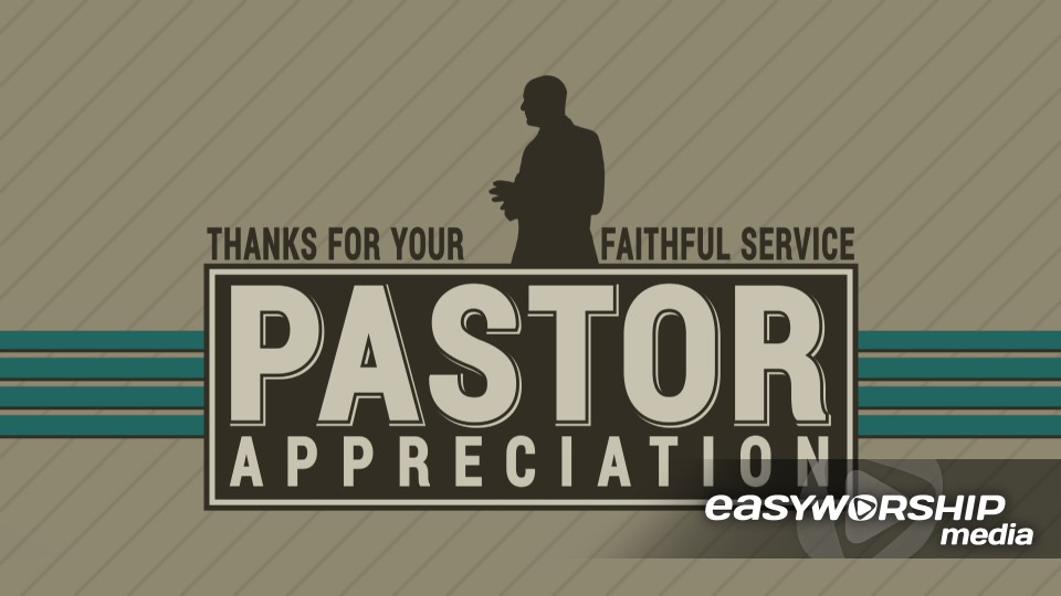 Pastor Appreciation by Media4Worship - EasyWorship Media